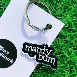 black and white mardy bum words keyring